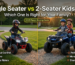 2-Seater Kids Electric ATV vs Single: Which Should You Buy?