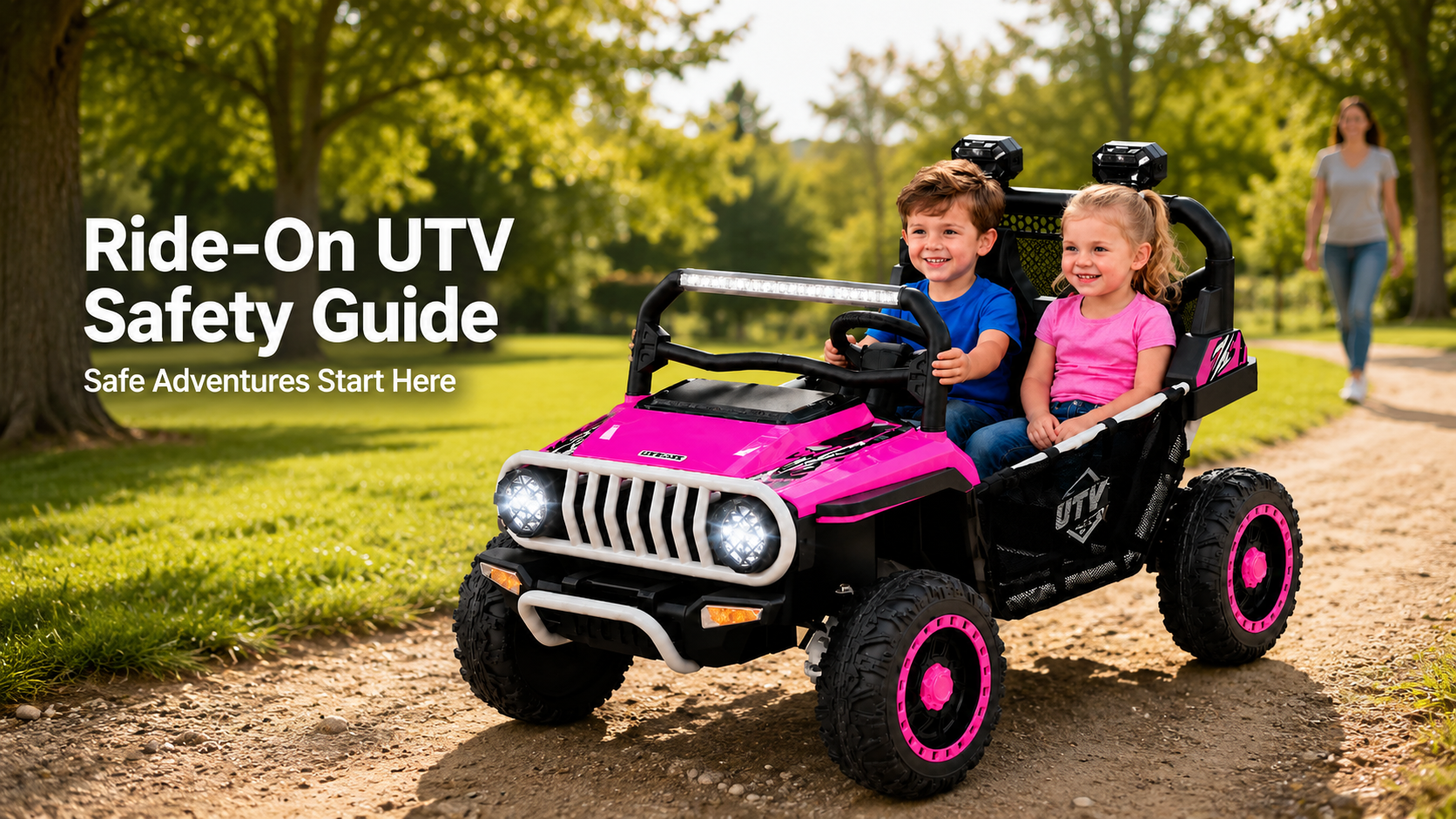 Ride-On UTV & Off-Road Jeep Safety Guide for Parents