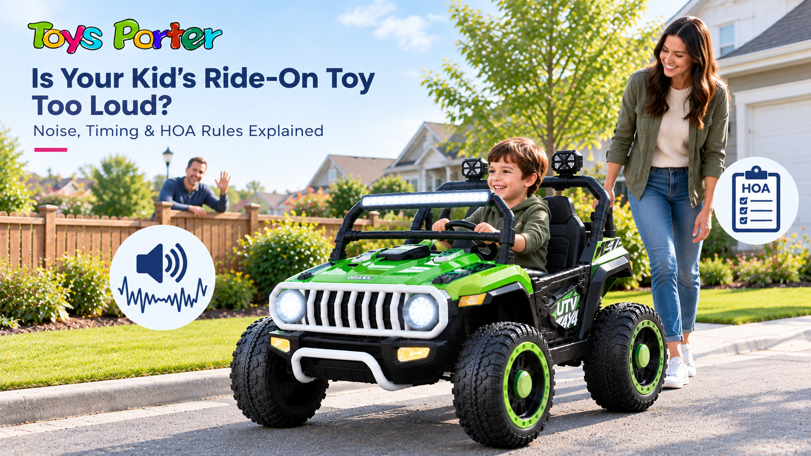 Is Your Kid's Ride-On Toy Too Loud? Noise, Timing & HOA Rules Explained